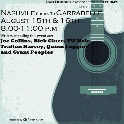 Nashville Comes to Carrabelle August 15 and 16, 2014!