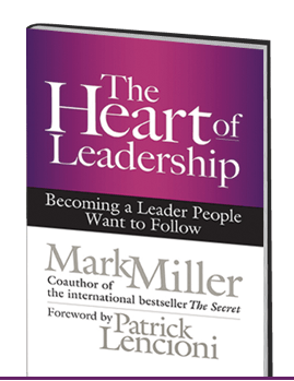 The Heart of Leadership (A Book Review)