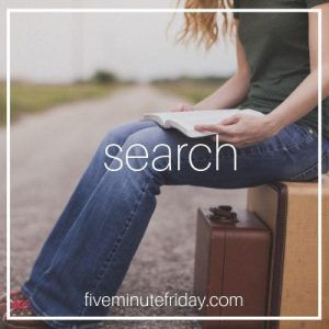 Five Minute Friday Search