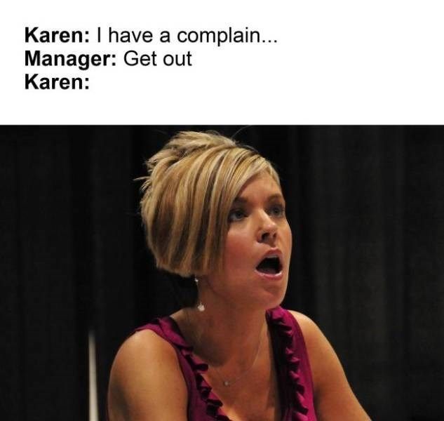 Please don't call me Karen