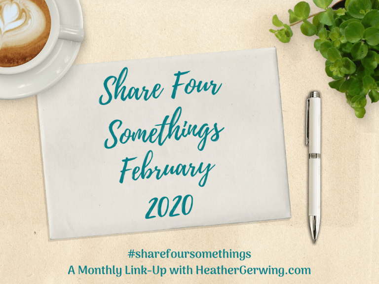 February 2020 Share Four Somethings